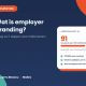 Employer branding: wat is het en hoe begin je?